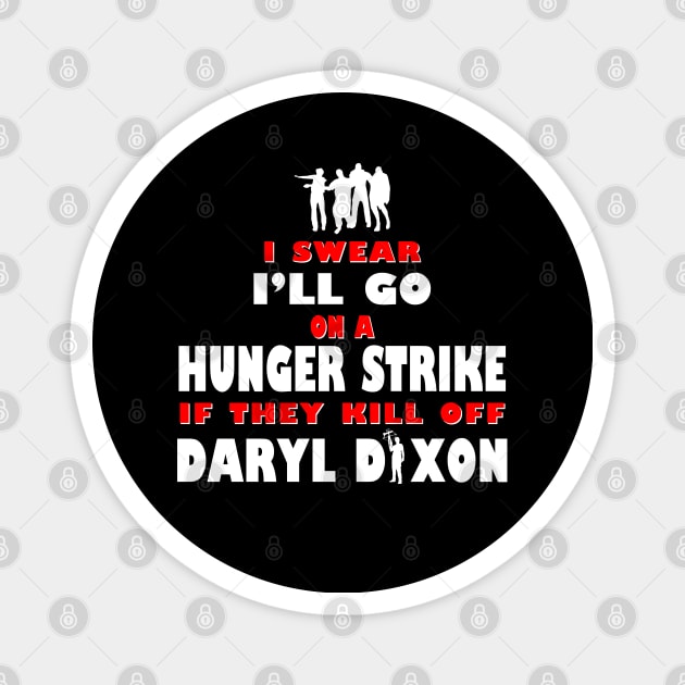 Funny Zombie Lover Zombie Slayer Hunger Strike Protest Meme Magnet by BoggsNicolas